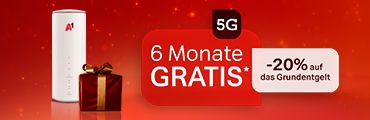 A1 5G Router neben Geschenk. Text: 6 Monate GRATIS -20% auf das Grundentgelt. Verweis auf Angebotsbedingungen