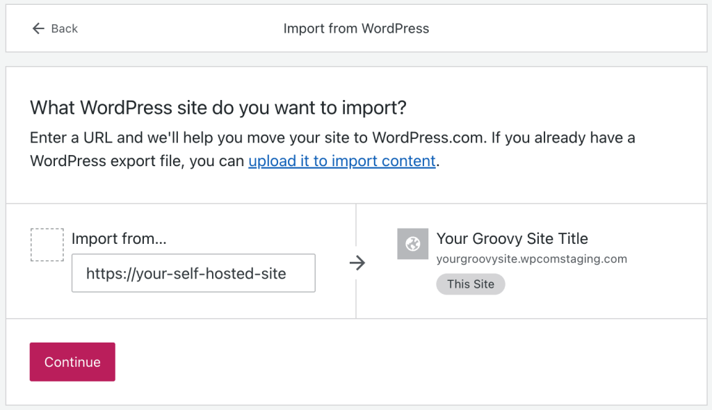 インストール型のサイトのサイトアドレスを入力するオプションと「続行」が表示された「WordPress からインポート」画面