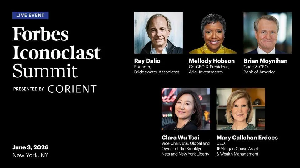 The 2026 Forbes Iconoclast Summit To Convene Global Investors Ray Dalio, Mellody Hobson, Brian Moynihan, Mary Callahan Erdoes And More On Redefining The Playbook For Modern Markets