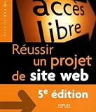 couverture du livre R�ussir un projet de site Web