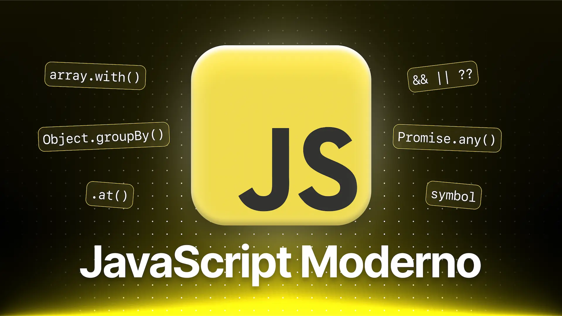 Curso de Aprende lo último de JavaScript (ES2023 & ES2024)